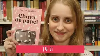 CHUVA DE PAPEL | Livros e mais #599