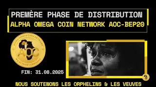 Premi&egrave;re Phase de Distribution des Pi&egrave;ces Alpha Omega Coin Network AOC-BEP20 avec Jusqu'&agrave; 100% Bonus