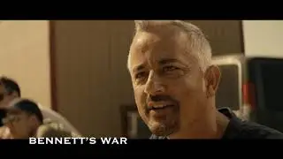 Bennett&rsquo;s War FilmClip