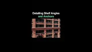 Detailing Shelf Angles and Anchors #architectlife #buildingenvelope #airbarrier #masonry