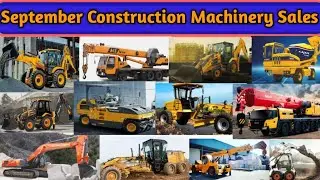 Best Selling Construction Equipment Brand September 2025 || Retail Construction Equipment Sales ||