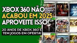 XBOX 360 NÃO ACABOU! - É Assim Que CELEBRAMOS os 20 Anos de XBOX 360!
