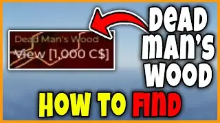How to GET DEAD MAN'S WOOD in FISCH - LOCATION of DEAD MANS WOOD Roblox