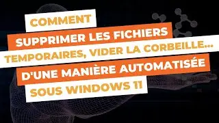 Optimisez votre PC : Automatisez la suppression des fichiers temporaires et le vidage de la corbeill