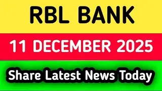 rbl bank share news | rbl bank share latest news | rbl bank share news today
