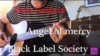 Tuto guitare - Black Label Society - Angel of mercy - Développement des accords +TAB