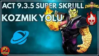 MCOC 9.3.5 Kozmik Yolu - BOSS: SUPER SKRULL | Diriltmesiz Nasıl Ge&ccedil;ilir?