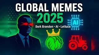 Global Politics in Memes (2024&ndash;2025) &mdash; Explained
