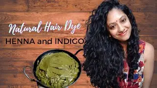 How to Naturally Dye your hair with Henna and Indigo | Curly Girl in Malayalam