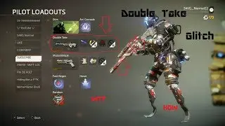 Titanfall 2 : Double Take Glitch