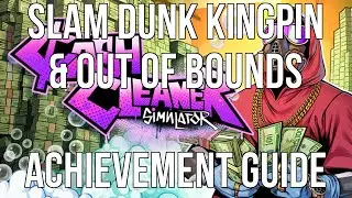 Cash Cleaner Simulator - Slam Dunk Kingpin & Out of Bounds Achievement Guide