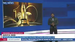 AMVCA 2025: Nigerians React To Celebrities&rsquo; Cultural Attire And Nominees List