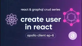 React & GraphQL CRUD Ep-6 🚀 Create User in React Using Apollo Client | GraphQL Mutation Hindi