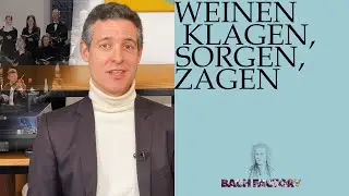 От печали к радости: Дж.С. Объяснение BWV 12 Баха &laquo;Weinen, Klagen, Sorgen, Zagen&raquo; | Фабрика Баха
