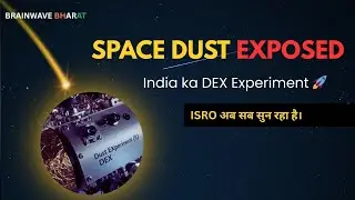 Shooting Star ka Raaz! India ne Space Dust &ldquo;Sun&rdquo; Liya 😱 | DEX Experiment