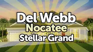 Del Webb Nocatee | Stellar Grand Floor Plan