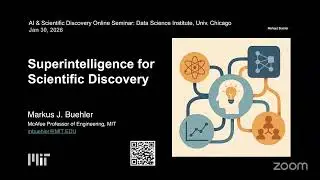 Markus J. Buehler's Talk: Superintelligence for Scientific Discovery