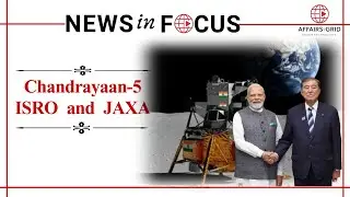 PM Modi&rsquo;s Japan Visit & Chandrayaan-5 Collaboration | India-Japan Space Cooperation | UPSC 2026