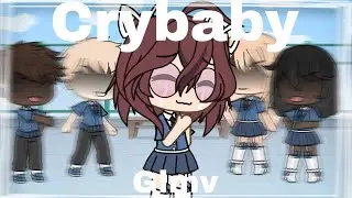 Crybaby - GLMV - traduction française