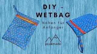 DIY - Wetbag - N&auml;hen f&uuml;r Anf&auml;nger