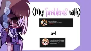 My problem with @Budsforbuddies and @Budsforbuddiesfanpage // GACHA RANT and COMMENTARY