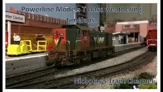 46. Powerline models T class weathering timelaps. Nicholas's Weathering series.