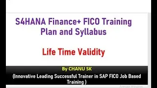SAP S4HANA Finance Syllabus-SAP S/4HANA Finance & Controlling- SAP S4 HANA Finance Training-Chanu SK