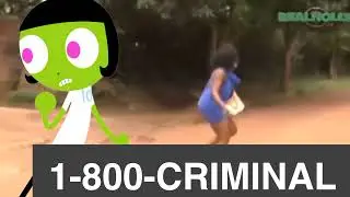 invent help? Definitely not CALL 1-800-CRIMINAL
