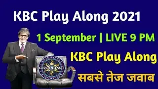 KBC 1 September Play Along LIVE Answers | KBC Play Along 2021 | Kaun Banega Crorepati 2021
