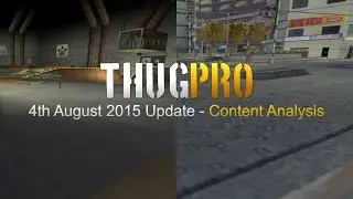 THUG Pro 4th August 2015 Update - Content Analysis