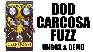 DOD Carcosa Fuzz Unbox & Demo