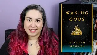 Waking Gods by Sylvain Neuvel // Book Review
