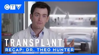 Season 1 Recap: Was Theo Wrong To Take The Promotion In Toronto? | Transplant S2