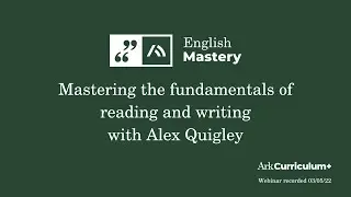 Webinar: Mastering the Fundamentals with Alex Quigley - Ark Curriculum Plus