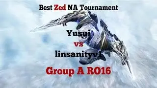 TL;DW - Yusui vs linsanityv1 - Best Zed NA Charity Tournament - Group A RO16