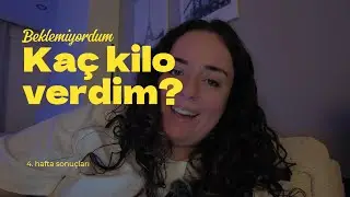 Zorlandım ama başardım / 4. hafta