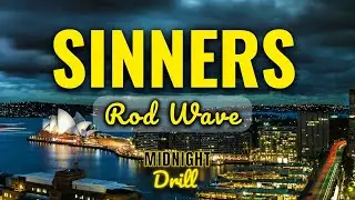 Rod Wave - Sinners (Lyrics)