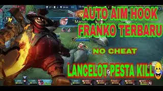 Auto aim hook franko terbaru - mobile legends
