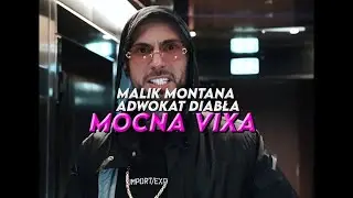 Malik Montana - Adwokat Diabła ale to MOCNA VIXA