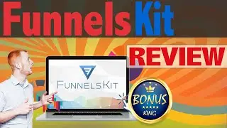 FunnelsKit Review With Demo Video & Master Bonuses