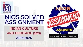 NIOS Class 10th Indian Culture and Heritage (223) Solved TMA| 2025-2026 #nios #solvedassignments