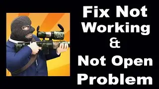 How To Fix Sniper Vs Thieves App Not Working | Sniper Vs Thieves Not Open Problem | PSA 24