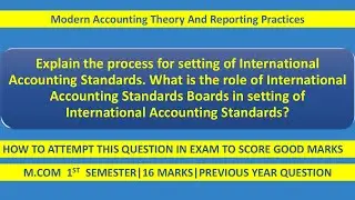 📘 IASB & Process of Setting International Accounting Standards | Modern Accounting