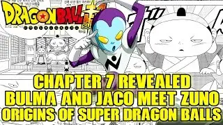 Dragon Ball Super: Chapter 7 REVEALED!! - Origins Of Super Dragon Balls + Bulma And Jaco Meet Zuno