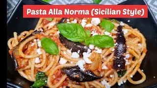 PASTA ALLA NORMA (Sicilian Style)