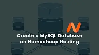 Create a database on Namecheap shared hosting | Create MySQL database in cPanel