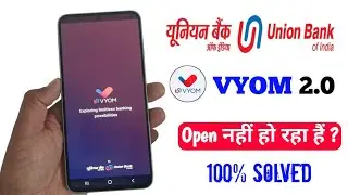 How to Solve union bank (Vyom 2.0) Exploring Limitless Banking Possibilities problem ! Vyom not open