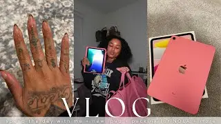 VLOG: Spend the Day with Me + New iPad + Packing for NOLA + More!