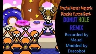 Rhythm Heaven Megamix Playable Custom Remix - Donut (Hole) Remix
