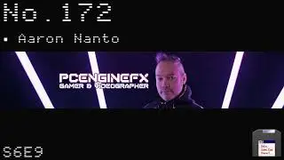 Aaron Nanto Interview (PCEngineFX)